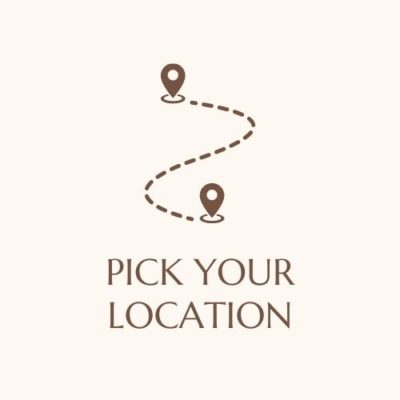 PICK YOUR LOCATION